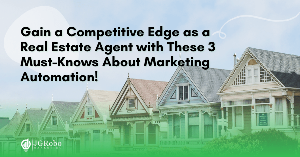 real estate marketing automation